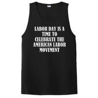 Labor Day Is A Time To Celebrate The American Labor Movement PosiCharge Competitor Tank