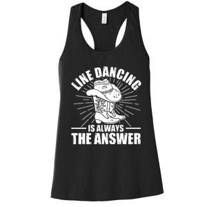 Line Dancing Is Always The Answer Women's Racerback Tank