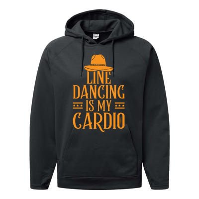 Line Dancing Is My Cardio T Performance Fleece Hoodie