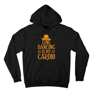 Line Dancing Is My Cardio T Hoodie