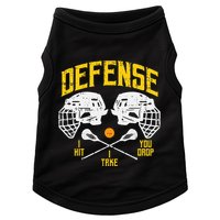 Lacrosse Defense I Hit Take You Drop Lax Player Doggie Tank