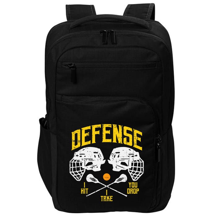 Lacrosse Defense I Hit Take You Drop Lax Player Impact Tech Backpack