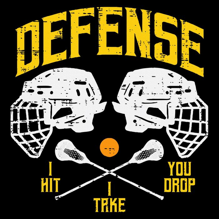 Lacrosse Defense I Hit Take You Drop Lax Player Button