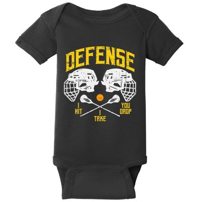 Lacrosse Defense I Hit Take You Drop Lax Player Baby Bodysuit