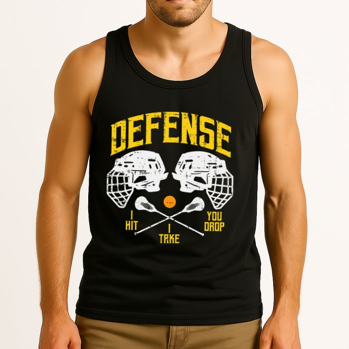 Lacrosse Defense I Hit Take You Drop Lax Player Tank Top
