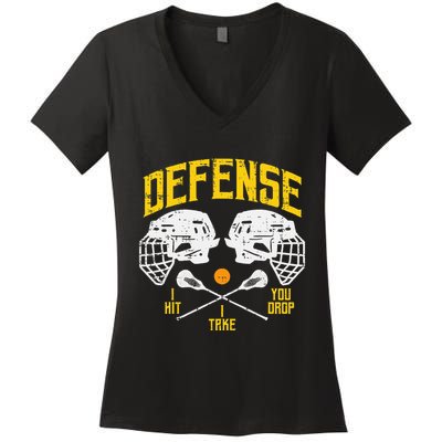 Lacrosse Defense I Hit Take You Drop Lax Player Women's V-Neck T-Shirt