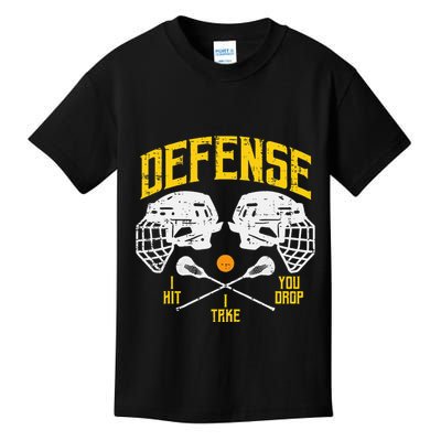 Lacrosse Defense I Hit Take You Drop Lax Player Kids T-Shirt