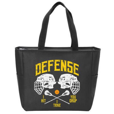 Lacrosse Defense I Hit Take You Drop Lax Player Zip Tote Bag