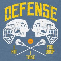 Lacrosse Defense I Hit Take You Drop Lax Player Garment-Dyed Sweatshirt