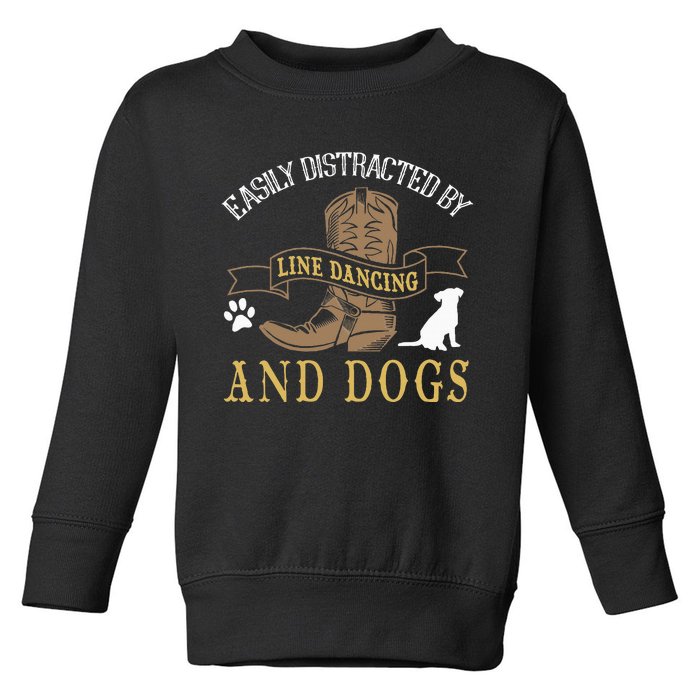 Line Dance Joke Dog Lover Line Dancing Line Dancer Toddler Sweatshirt