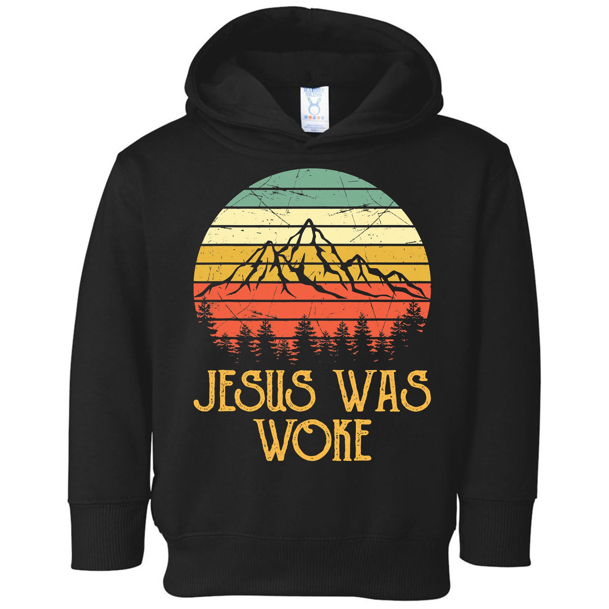 Liberal Democrat Jesus Was Woke Christian Toddler Hoodie