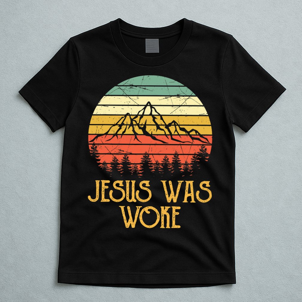 Liberal Democrat Jesus Was Woke Christian T-Shirt