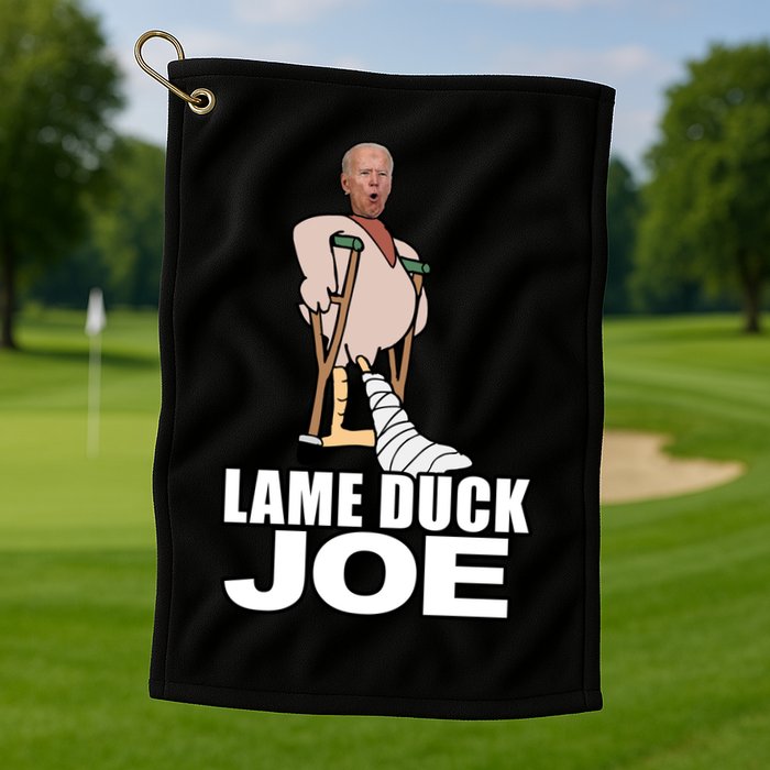 Lame Duck Joe Biden Funny Golf Towel
