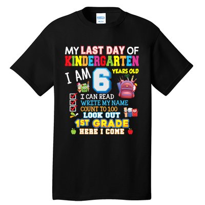 Last Day Kindergarten 1st Grade Here We Come Graduation For Kid Tall T-Shirt