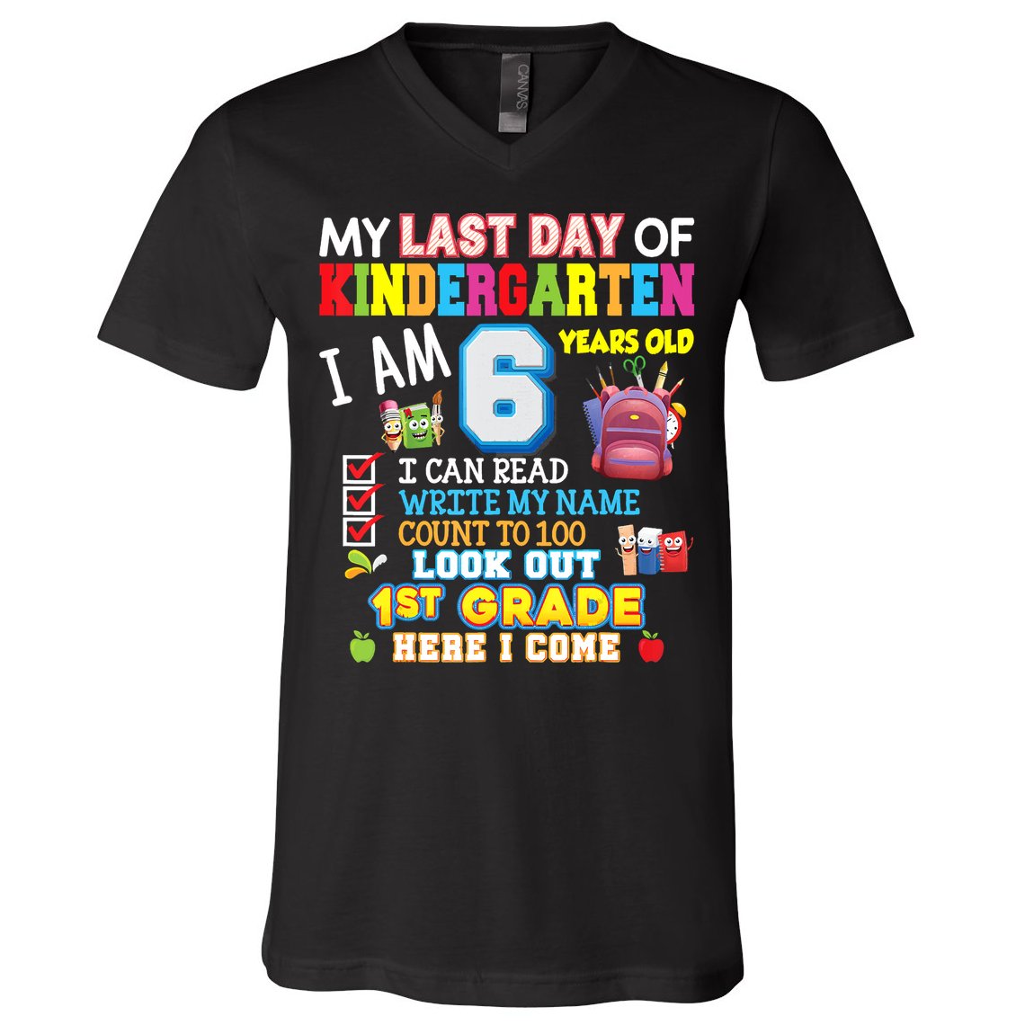 Last Day Kindergarten 1st Grade Here We Come Graduation For Kid V-Neck T-Shirt