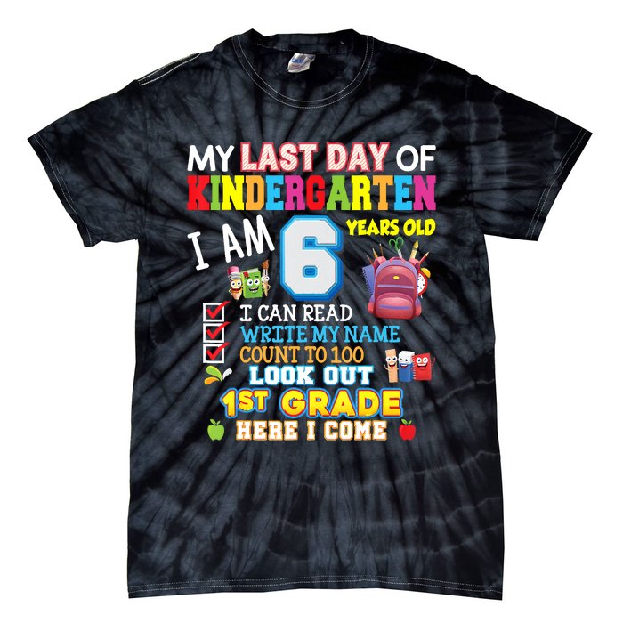 Last Day Kindergarten 1st Grade Here We Come Graduation For Kid Tie-Dye T-Shirt