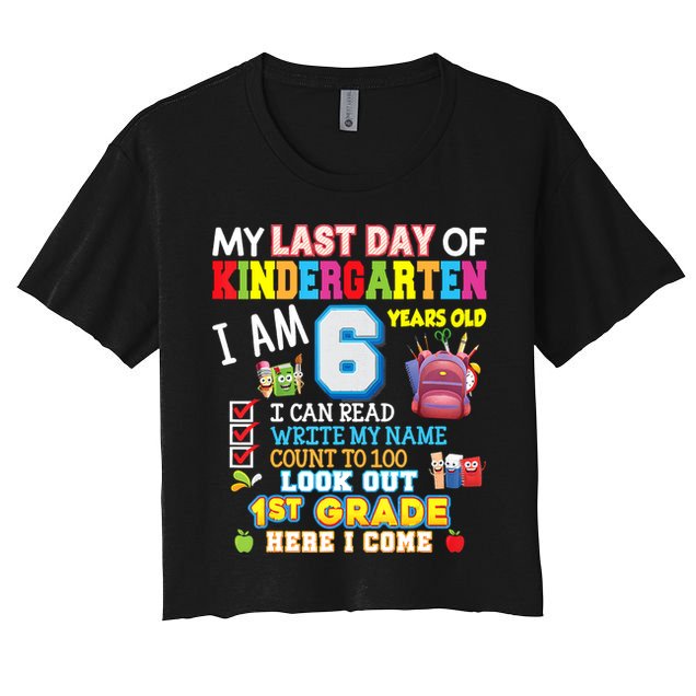 Last Day Kindergarten 1st Grade Here We Come Graduation For Kid Crop Top