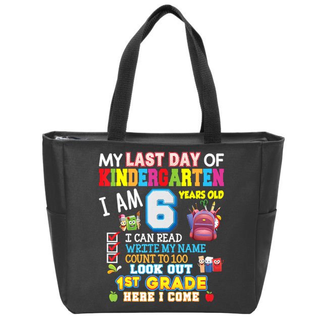 Last Day Kindergarten 1st Grade Here We Come Graduation For Kid Zip Tote Bag