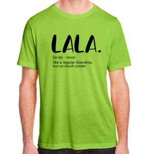 Lala Dictionary Like A Regular Grandma But Cooler Funny Adult ChromaSoft Performance T-Shirt