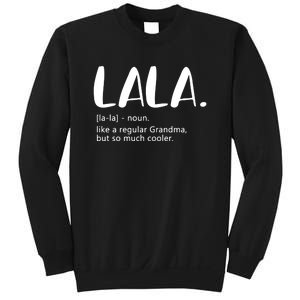 Lala Dictionary Like A Regular Grandma But Cooler Funny Sweatshirt