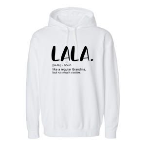 Lala Dictionary Like A Regular Grandma But Cooler Funny Garment-Dyed Fleece Hoodie