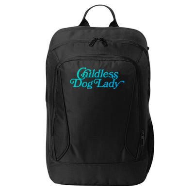 Less Dog Lady (Less Cat Lady Meme) Funny Cute Gift City Backpack