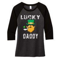 Lucky Daddy Leprechaun Saint Patrick's Day Gift Women's Tri-Blend 3/4-Sleeve Raglan Shirt