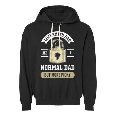 Locksmith Dad. Lock Picking. Locksmith Garment-Dyed Fleece Hoodie