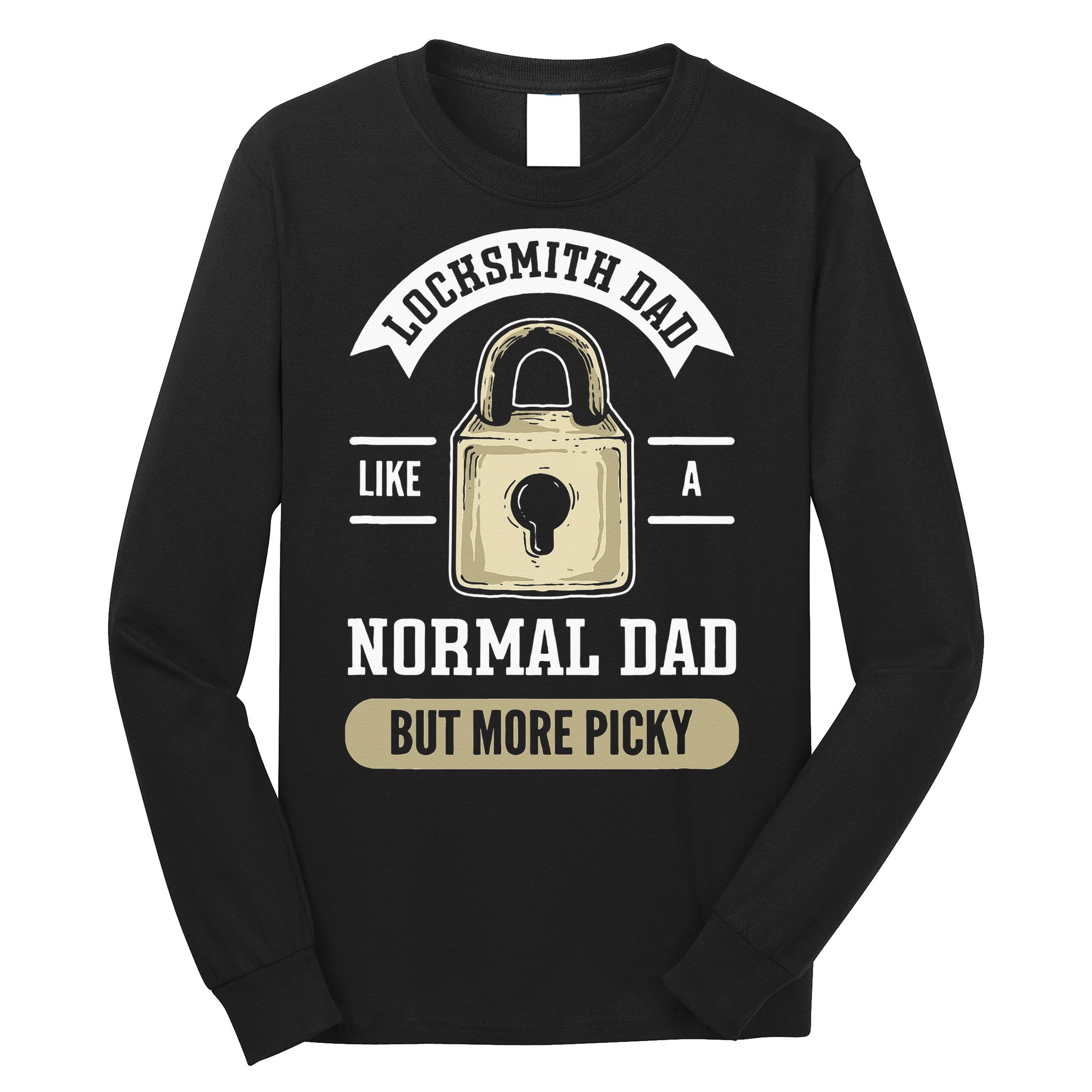 Locksmith Dad. Lock Picking. Locksmith Long Sleeve Shirt