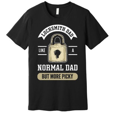 Locksmith Dad. Lock Picking. Locksmith Premium T-Shirt