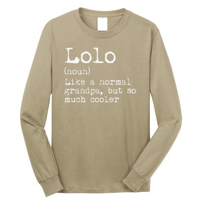 Lolo Definition Like A Normal Grandpa But So Much Cooler Long Sleeve Shirt