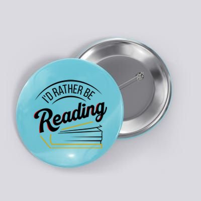 Librarian Design Libraries Id Rather Be Reading Cute Gift Button