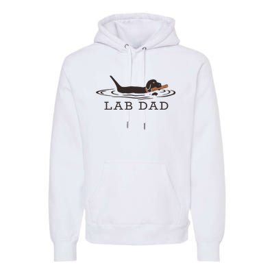 Lab Dad Labrador Retriever Dog Owner Premium Hoodie