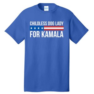 Less Dog Lady For Kamala Gift Tall T-Shirt