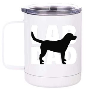 Lab Dad Labrador Retriever Dad Gift For Dog Dads 12 oz Stainless Steel Tumbler Cup