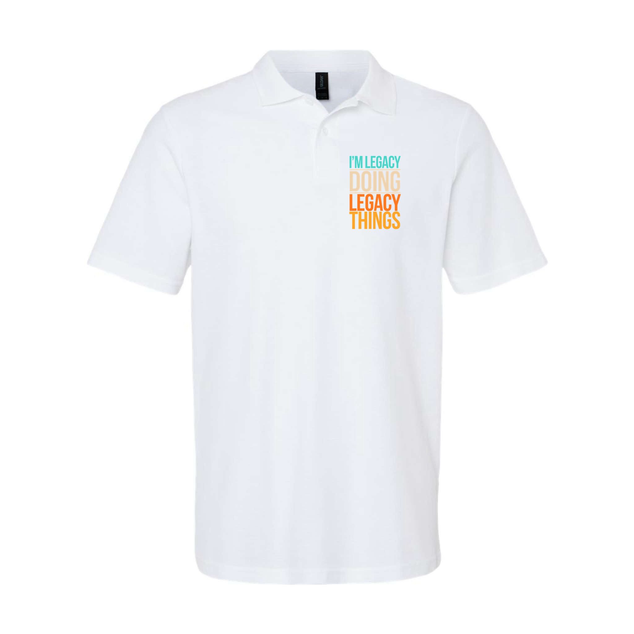 Legacy Doing Legacy Things Funny Family Reunion Gift Polo