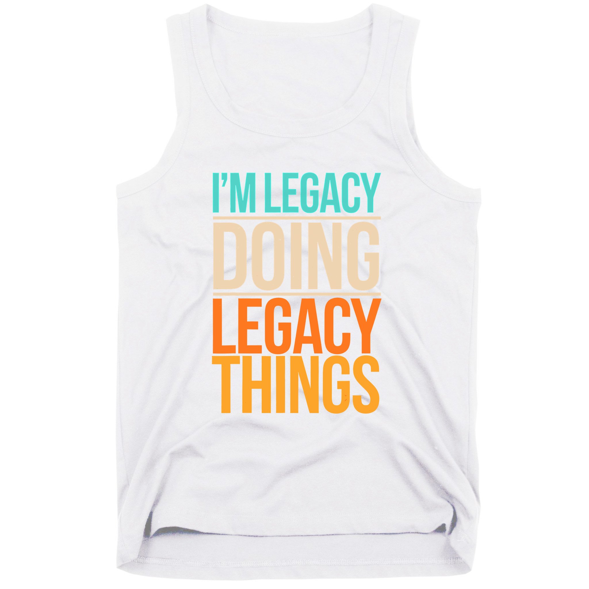 Legacy Doing Legacy Things Funny Family Reunion Gift Tank Top