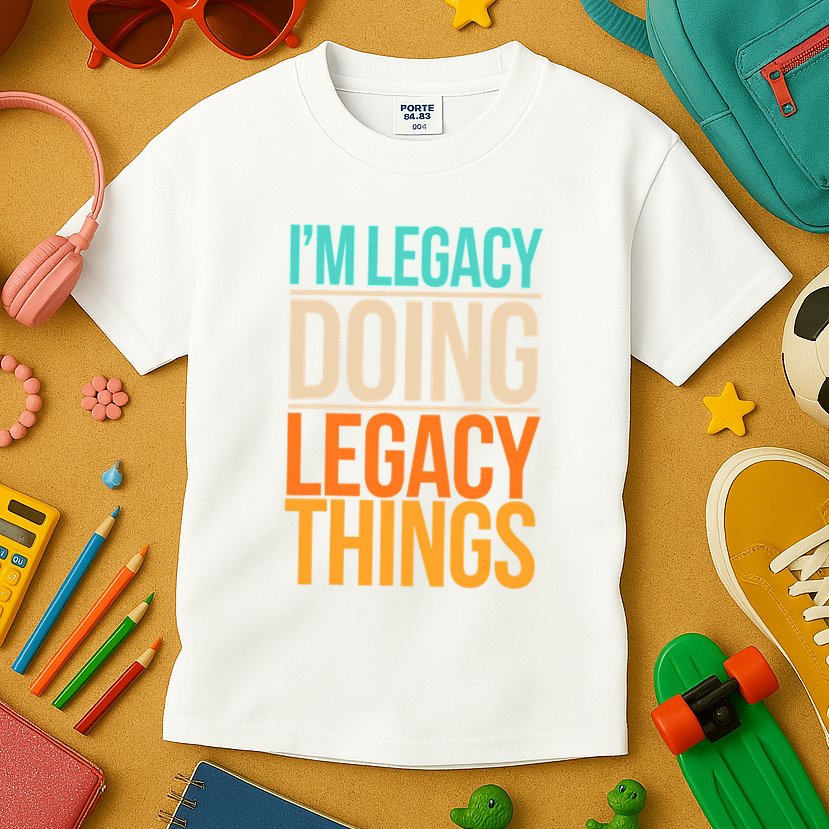 Legacy Doing Legacy Things Funny Family Reunion Gift Kids T-Shirt