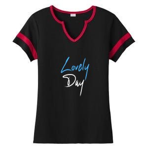 Lovely Day Ladies Halftime Notch Neck Tee