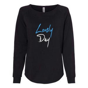 Lovely Day Womens California Wash Sweatshirt