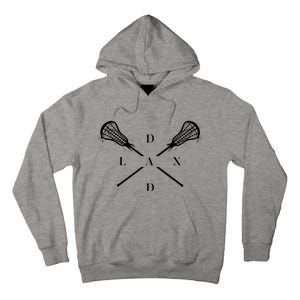 Lax Dad Lacrosse For Lacrosse Player Tall Hoodie