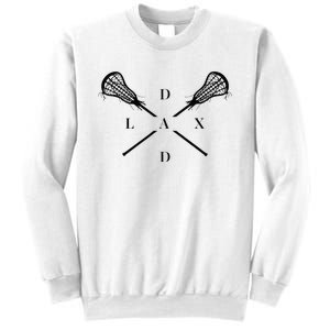 Lax Dad Lacrosse For Lacrosse Player Sweatshirt