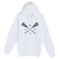 Lax Dad Lacrosse For Lacrosse Player Premium Pullover Hoodie