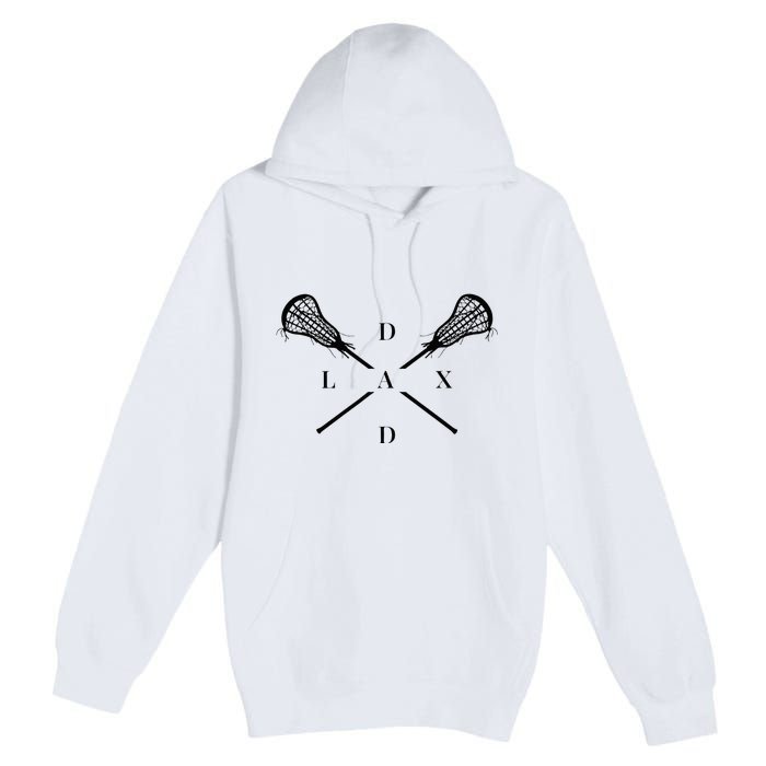 Lax Dad Lacrosse For Lacrosse Player Premium Pullover Hoodie