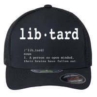 Libtard Definition Flexfit Unipanel Trucker Cap