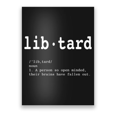 Libtard Definition Poster