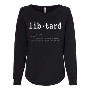 Libtard Definition Womens California Wash Sweatshirt