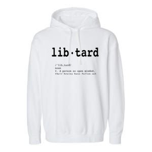 Libtard Definition Garment-Dyed Fleece Hoodie