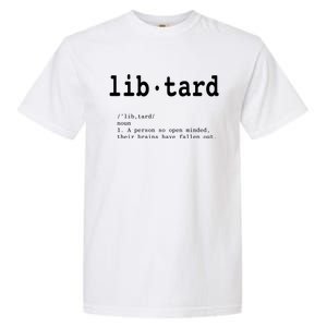 Libtard Definition Garment-Dyed Heavyweight T-Shirt