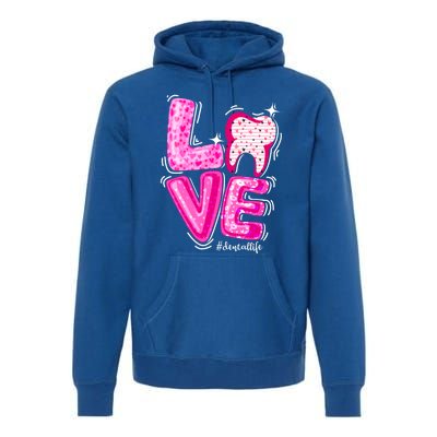 Love Dental Life Tooth Heart Dentist Valentine's Day Gift Premium Hoodie